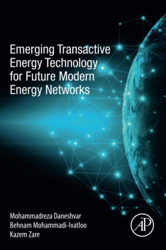 Emerging Transactive Energy Technology for the Future Modern Energy Networks