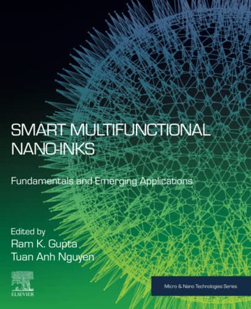 Smart Multifunctional Nano-inks: Fundamentals and Emerging Applications