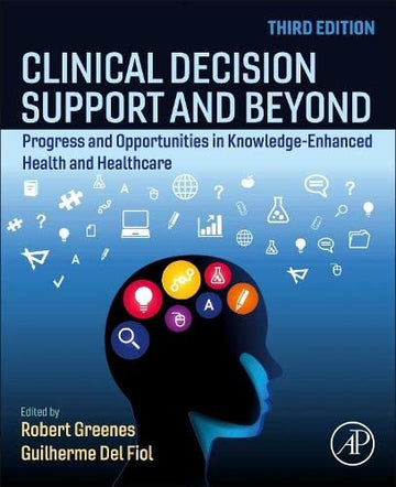 Clinical Decision Support and Beyond: Progress and Opportunities in Knowledge-Enhanced Health and Healthcare