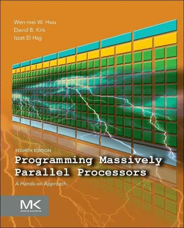 Programming Massively Parallel Processors: A Hands-on Approach
