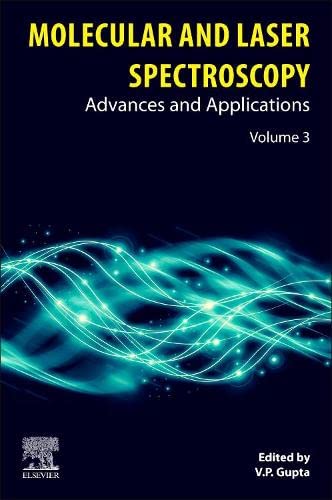 Molecular and Laser Spectroscopy: Advances and Applications: Volume 3