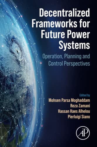 Decentralized frameworks for future power systems