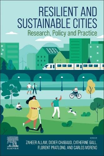 Resilient and Sustainable Cities: Research, Policy and Practice