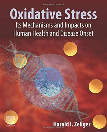 Oxidative Stress: Its Impact on Human Health and Disease Onset
