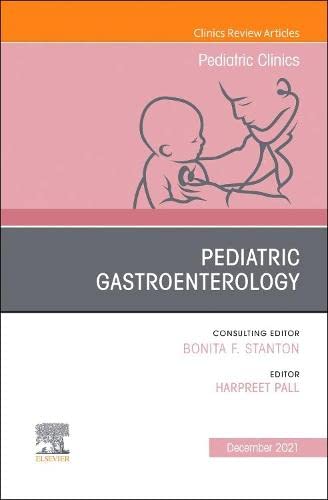 Pediatric Otolaryngology, An Issue of Pediatric Clinics of North America