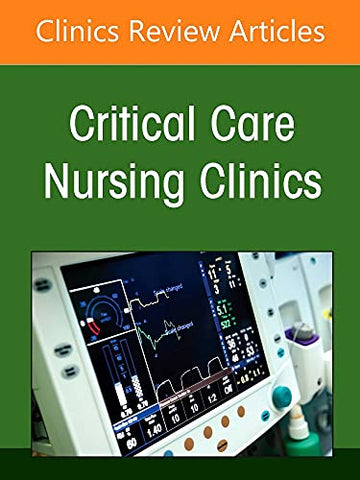 Palliative Care, An Issue of Critical Care Nursing Clinics of North America