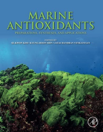 Marine Antioxidants: Preparations, Syntheses, and Applications