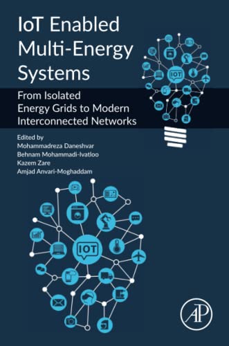 IoT Enabled Multi-Energy Systems: From Isolated Energy Grids to Modern Interconnected Networks