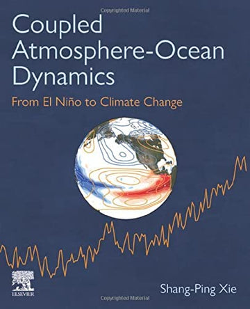 Coupled Atmosphere-Ocean Dynamics of Climate Variability and Climate Change