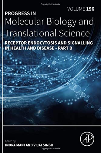 Receptor Endocytosis And Signalling In Health And Disease - Part B