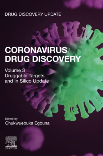 Coronavirus Drug Discovery: Druggable Targets and In Silico Update