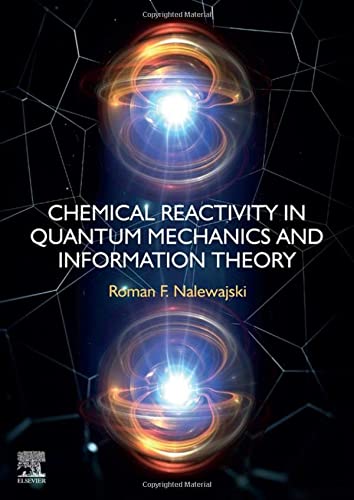 Chemical Reactivity in Quantum Mechanics and Information Theory