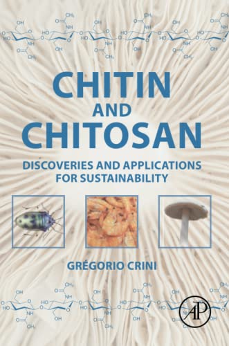 Chitin and Chitosan: Discoveries and Applications for Sustainability