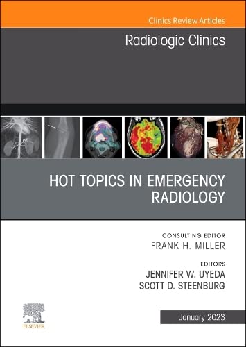 Topics in Emergency Department Radiology, An Issue of Radiologic Clinics of North America