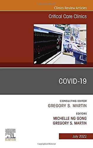 COVID-19, An Issue of Critical Care Clinics