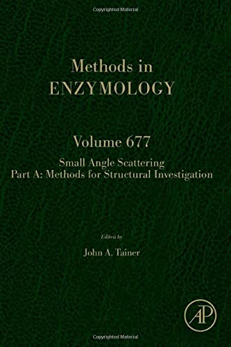Scattering Methods in Structural Biology Part A