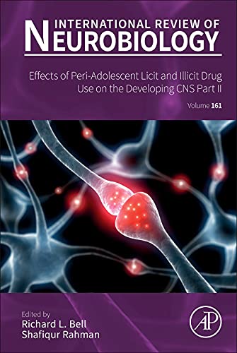 Effects of Peri-Adolescent Licit and Illicit Drug Use on the Developing CNS: Part II