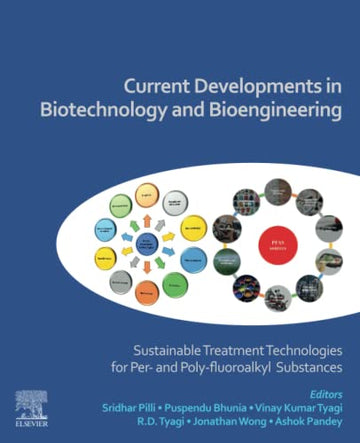 Current Developments in Biotechnology and Bioengineering -: Sustainable Treatment Technologies for Pre- and Poly-flourak