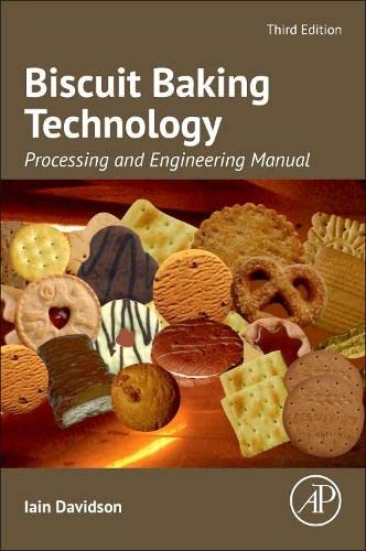 Biscuit Baking Technology, 3ed: Processing and Engineering Manual