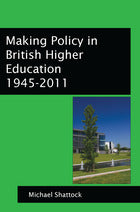 Making Policy in British Higher Education 1945-2011