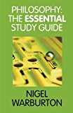 Philosophy: The Essential Study Guide