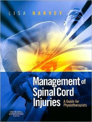 Management of Spinal Cord Injuries:A Guide for Physiotherapists