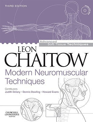 Modern Neuromuscular Techniques:Advanced Soft Tissue Techniques