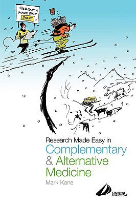 Research Made Easy in Complimentary and Alternative Medicine