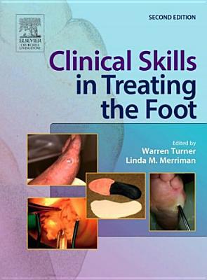 Clinical skills for Treating the Foot 2nd edition