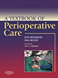 Textbook of Perioperative Care, 2nd ed