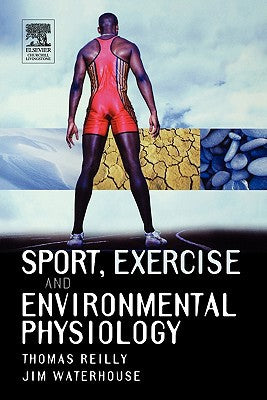 Sport, Exercise and Environmental Physiology