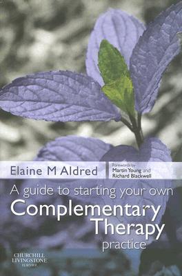 A Guide to Starting your own Complementary Therapy Practice