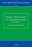 Multiple Criteria Analysis for Agricultural Decisions, Second   Edition