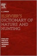 Elseviers Dictionary of Nature and Hunting