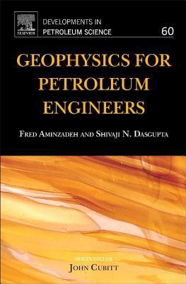 Geophysics for Petroleum Engineers, Seventh Edition