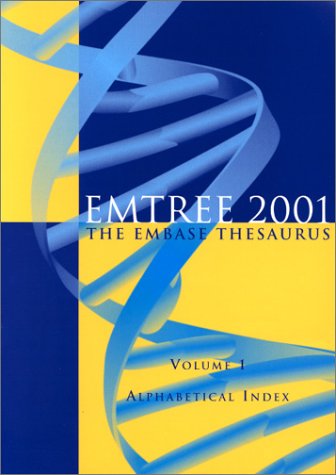 EMTREE 2001 - The Life Science Thesaurus