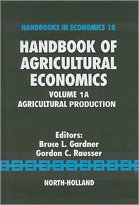 Handbook of Agricultural Economics - Vol 1a