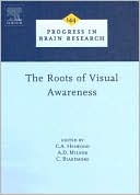 The Roots of Visual Awareness
