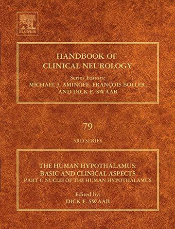 Handbook of Clinical Neurology - Vol 79 (1), The Human Hypothalamus Basic and Clinical Aspects