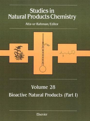 Studies in Natural Products Chemistry, Bioactive Natural Products (Part I)
