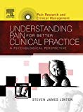Uderstanding Pain for Better Clinical Practice