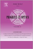 Progress in Optics, Volume 47