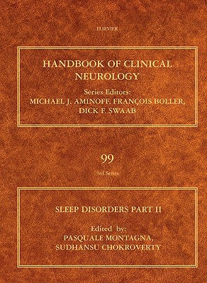 Sleep Disordersn Part II: Handbook of Clinical Neurology (Series Editors: Aminoff, Boller and Swaab)