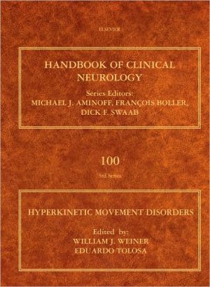 Hyperkinetic Movement Disorders: Vol 100