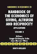 Handbook of the Economics of Giving, Altruism and Reciprocity,  Volume 2