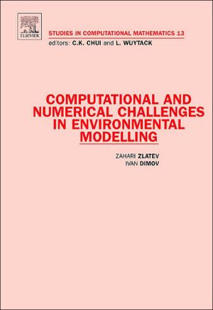 Computational and Numerical Challenges in Environmental         Modelling, Volume 13