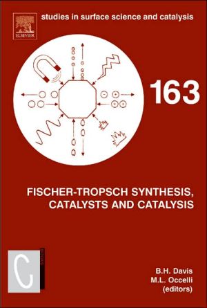 Fischer-Tropisch Synthesis, Catalysts and Catalysis
