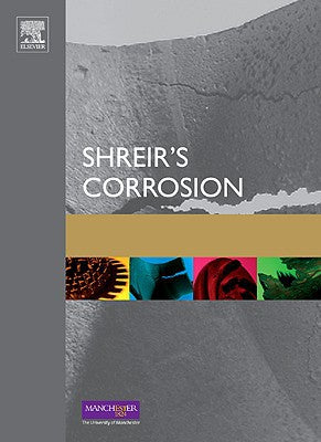 Shreir's Corrosion, Four-Volume Set