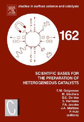 Scientific Bases for the Preparation of Heterogeneous Catalysts, Volume 162