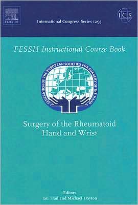 Surgery of the Rheumatoid Hand and Wrist:Federation of the European So
